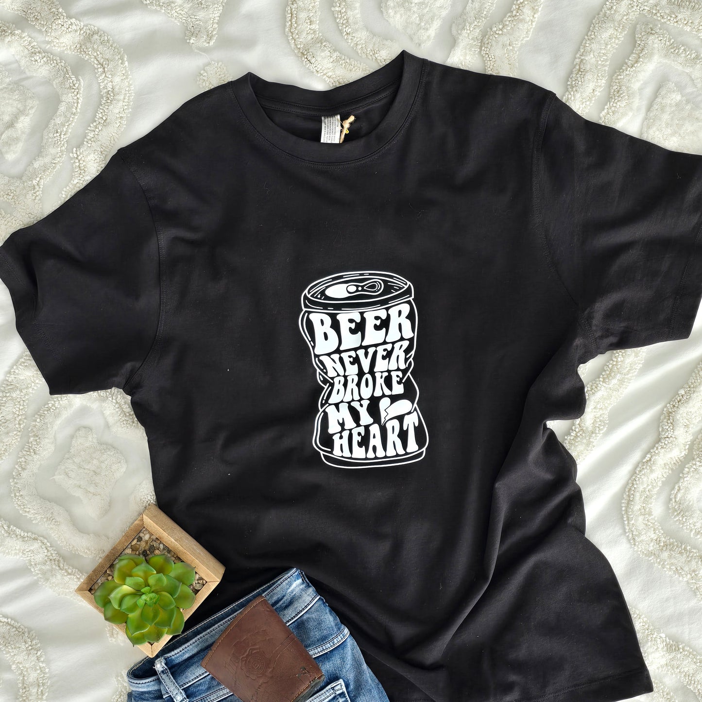 Beer Never Broke My Heart Tee